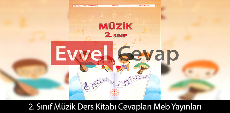 2. Sınıf Müzik Ders Kitabı Cevapları 
