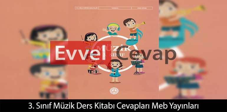 3. Sınıf Müzik Ders Kitabı Cevapları 