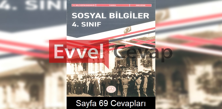 4. Sınıf Sosyal Bilgiler Ders Kitabı Cevapları Meb Yayınları Sayfa 69 