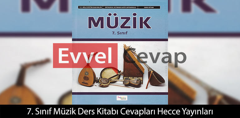 7. Sınıf Müzik Ders Kitabı Cevapları Hecce Yayıncılık 