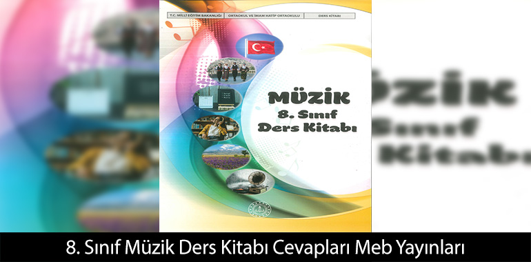 8. Sınıf Müzik Kitabı Cevapları Meb Yayınları 