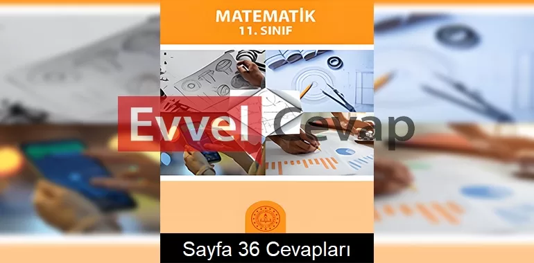 11. Sınıf Matematik Ders Kitabı Cevapları Sayfa 36