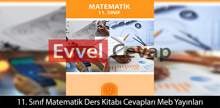 11. Sınıf Matematik Ders Kitabı Cevapları 