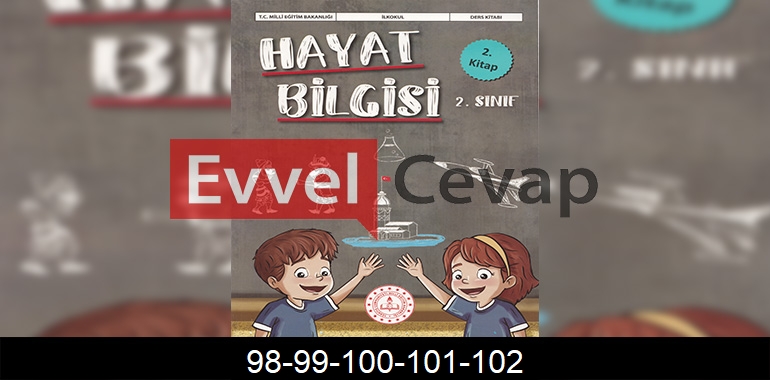 2. Sınıf Hayat Bilgisi Ders Kitabı Cevapları Meb Yayınları (2. Kitap) Sayfa 98-99-100-101-102