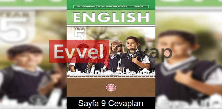 5. Sınıf İngilizce Kitabı Cevapları Sayfa 9 