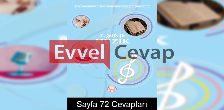 7. Sınıf Müzik Ders Kitabı Cevapları Sayfa 72 